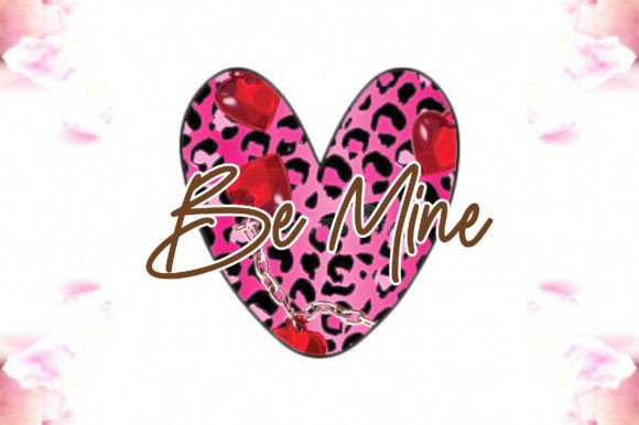 Free Be Mine Sublimation Graphics for Crafts