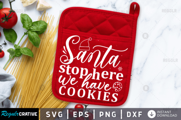 FREE Santa Stop Here We Have Cookies Graphics and Crafts
