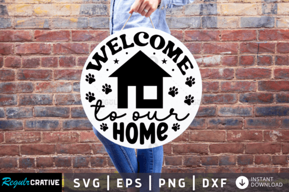 FREE Welcome to Our Home Svg Design