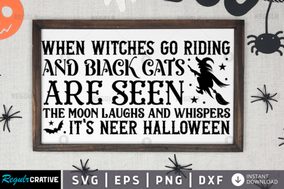 FREE when Witches Go Riding and Black Ca Graphics