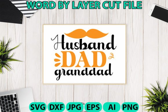 Husband Dad Granddad Svg Graphics & Crafts