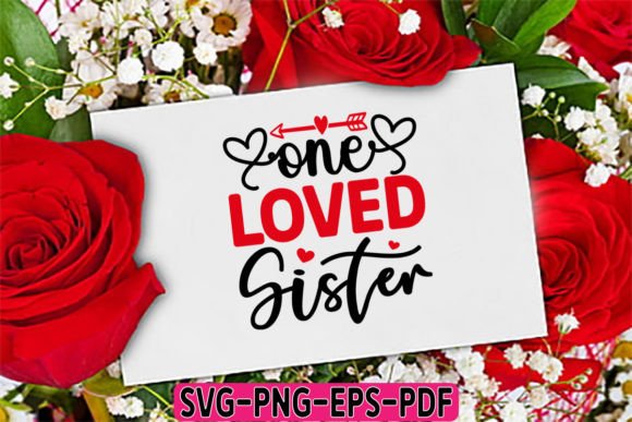 One Loved Sister: Graphics for Crafts and Creative Projects