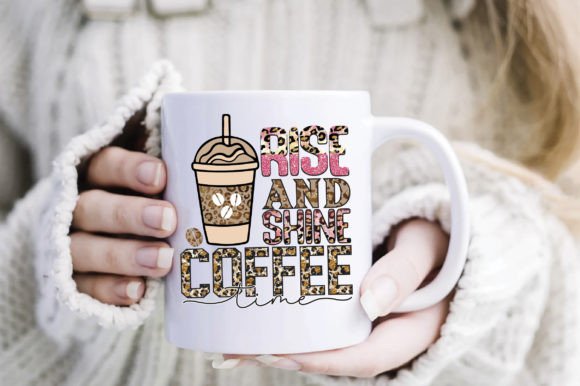 Rise Shine Coffee Time Graphics