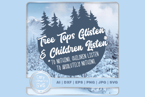 Tree Tops Glisten Children Listen Graphics and Crafts